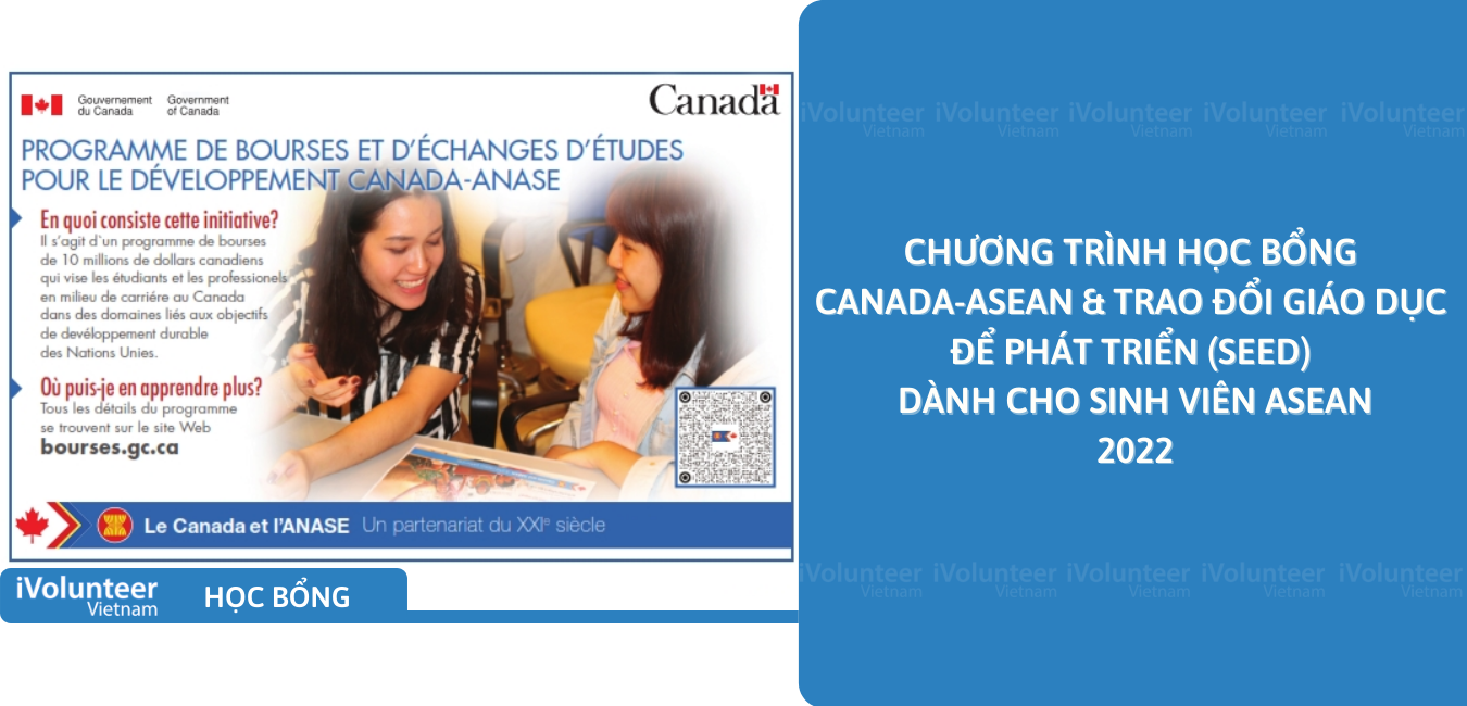 [Canada] Học Bổng SEED (Canada-ASEAN Scholarships And Educational Exchanges For Development) Dành Cho Sinh Viên ASEAN