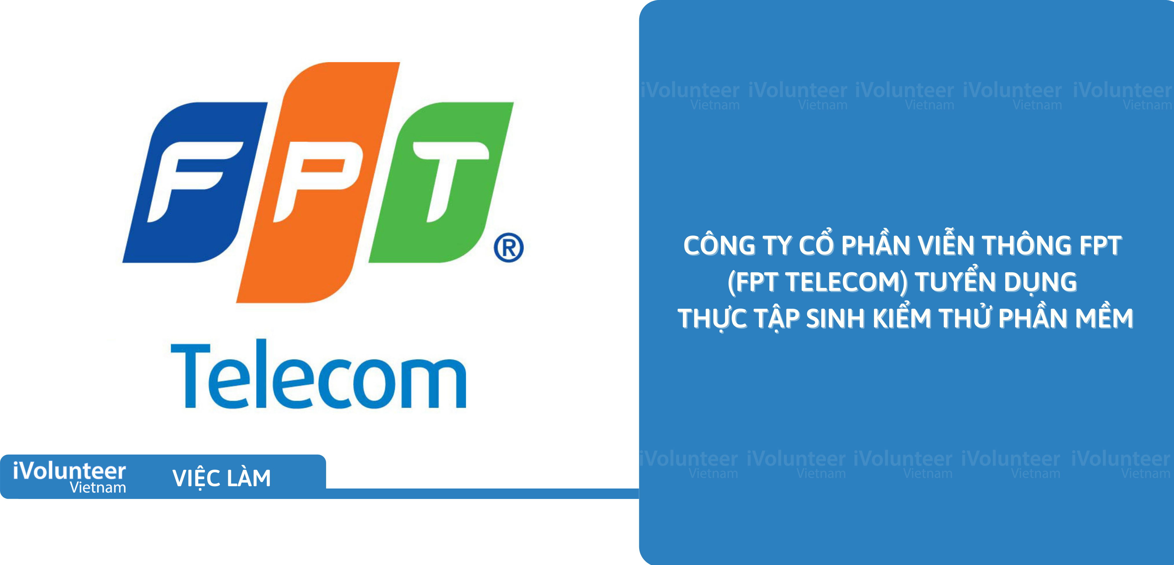 [TP.HCM] Công Ty Cổ Phần Viễn Thông FPT (FPT Telecom) Tuyển Dụng Thực Tập Sinh Kiểm Thử Phần Mềm