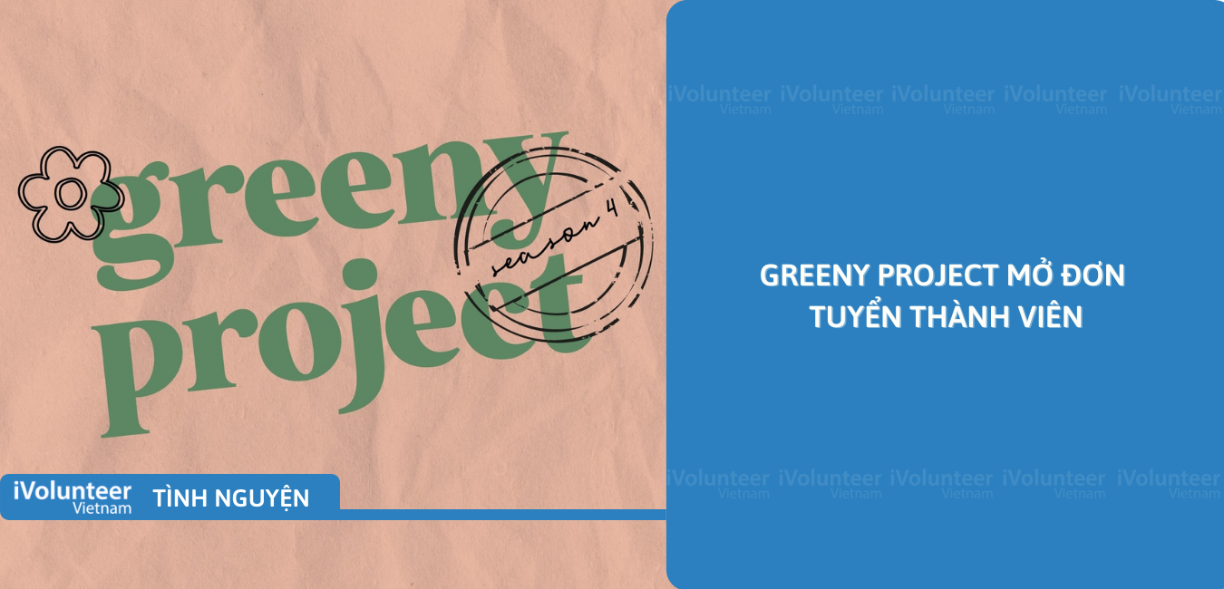 [Toàn Quốc] Greeny Project Mở Đơn Tuyển Thành Viên