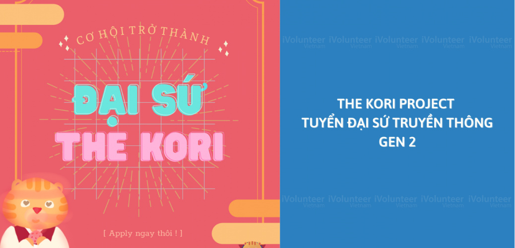[Online] The KORI Project Tuyển Đại Sứ Truyền Thông Gen 2