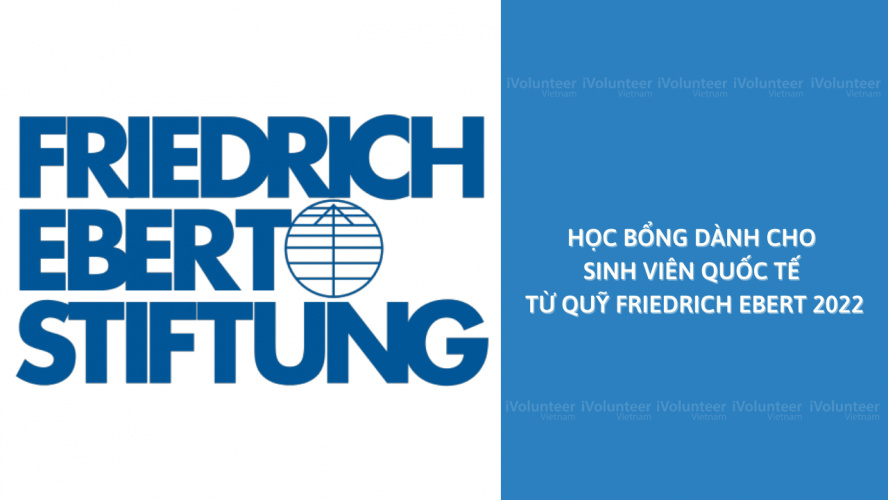 [Đức] Học Bổng Dành Cho Sinh Viên Quốc Tế Từ Quỹ Friedrich Ebert 2022