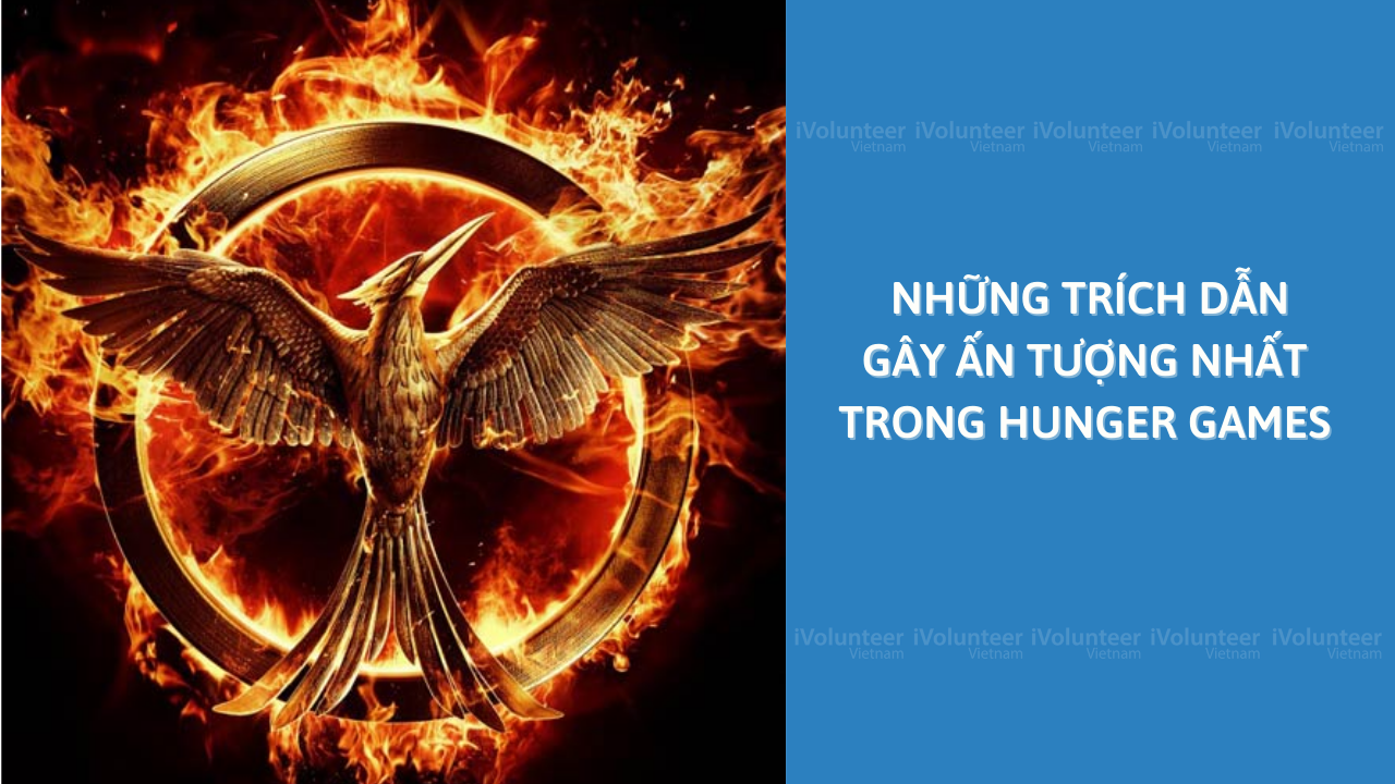 Những Trích Dẫn Gây Ấn Tượng Nhất Trong Hunger Games