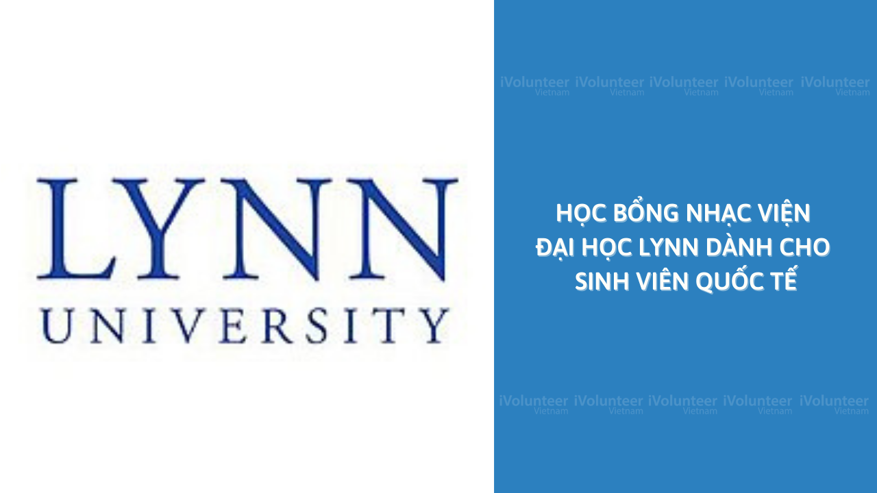 [Hoa Kì] Học Bổng Nhạc Viện Đại Học Lynn Dành Cho Sinh Viên Quốc Tế