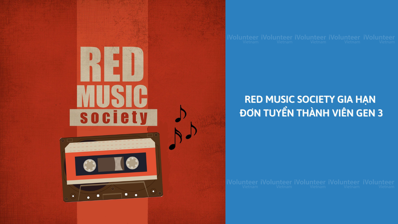 [Toàn Quốc/HN] Red Music Society Gia Hạn Đơn Tuyển Thành Viên Gen 3
