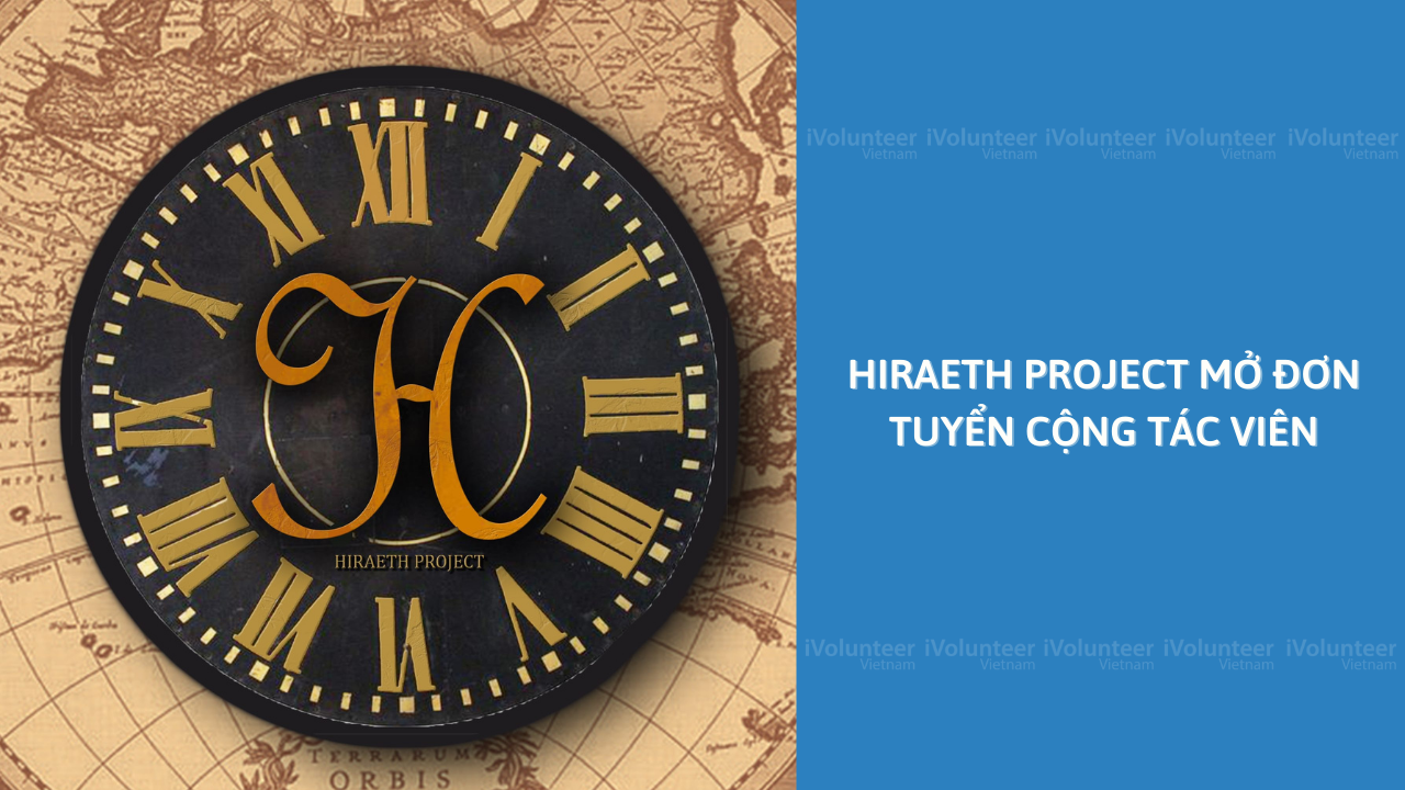 [Toàn Quốc] Hiraeth Project Mở Đơn Tuyển Cộng Tác Viên