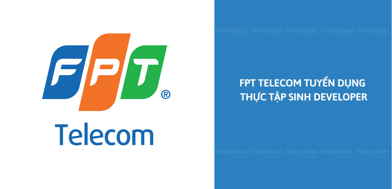 [TP.HCM] FPT Telecom Tuyển Dụng Thực Tập Sinh Developer