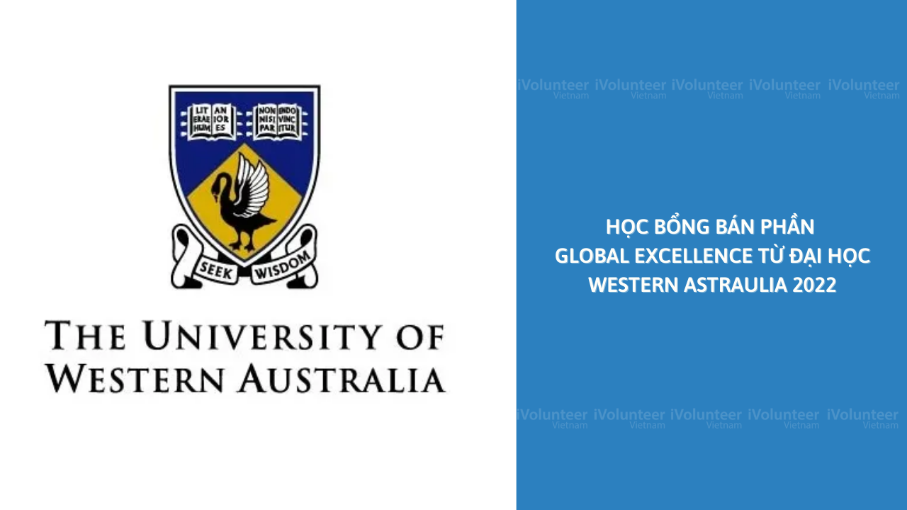 Học Bổng Bán Phần Global Excellence Siêu Giá Trị Từ Đại Học Western Astraulia 2022