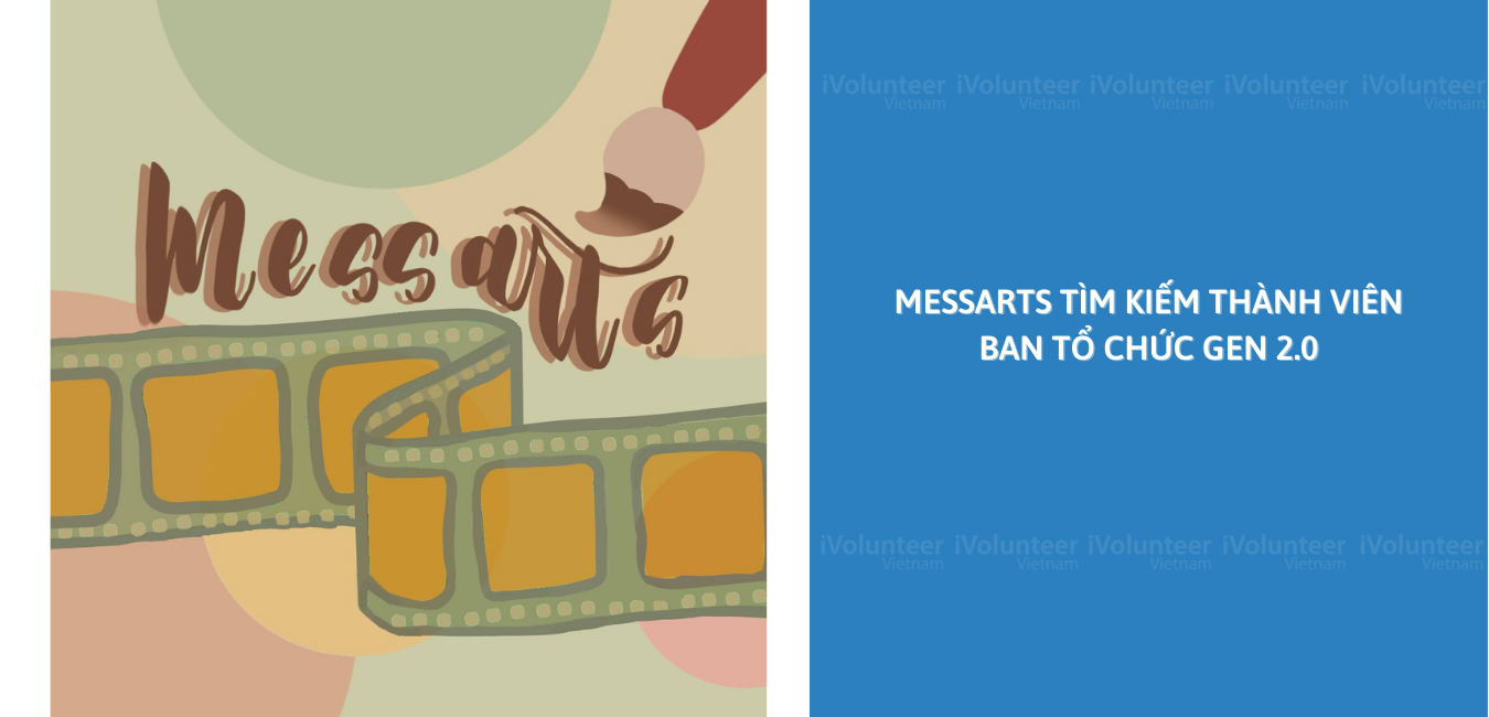 Cơ Hội Siêu Hấp Dẫn Cho Các Bạn Trẻ Khi Trở Thành Thành Viên Ban Tổ Chức Messarts 2022