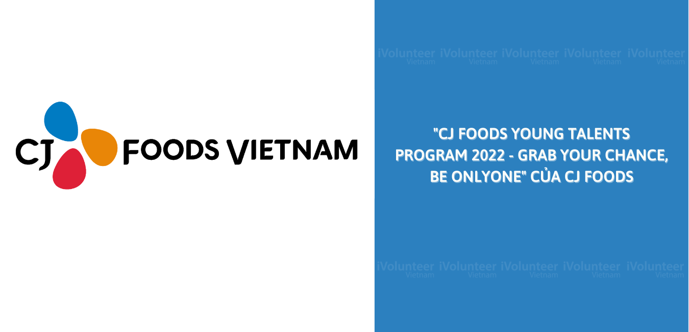 CJ Foods Khởi Động Chương Trình Tuyển Dụng 