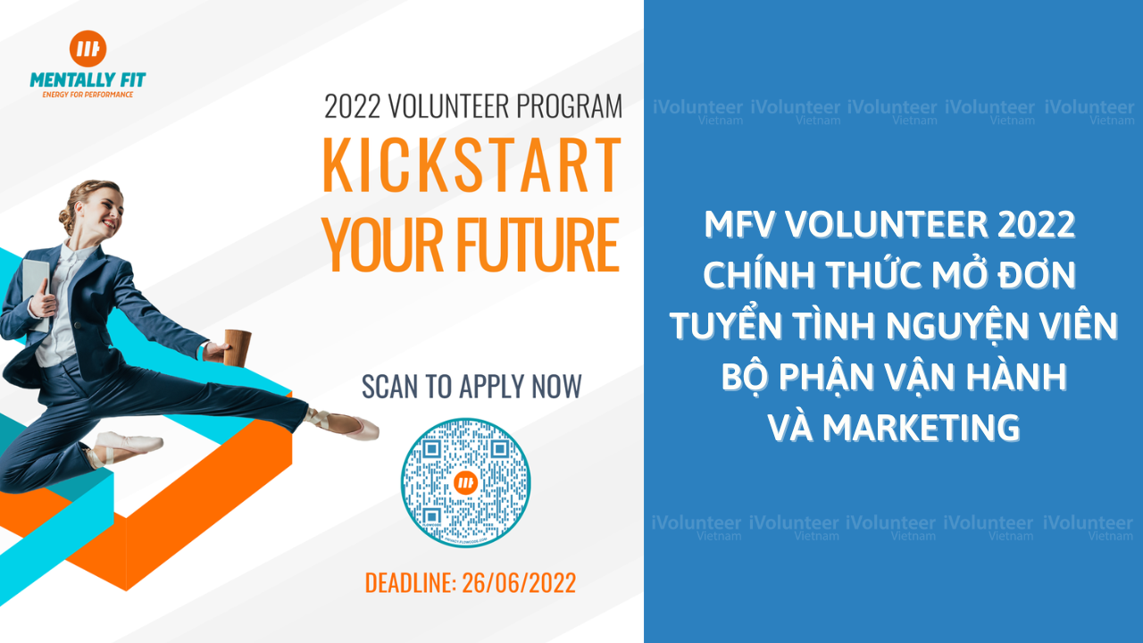 MFV Volunteer 2022 Chính Thức Mở Đơn Ứng Tuyển Tình Nguyện Viên Bộ Phận Vận Hành Và Marketing