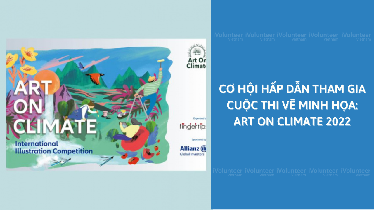 Cuộc Thi Vẽ Minh Họa Art On Climate 2022 Với Giải Thưởng Lên Đến 2000 EUR