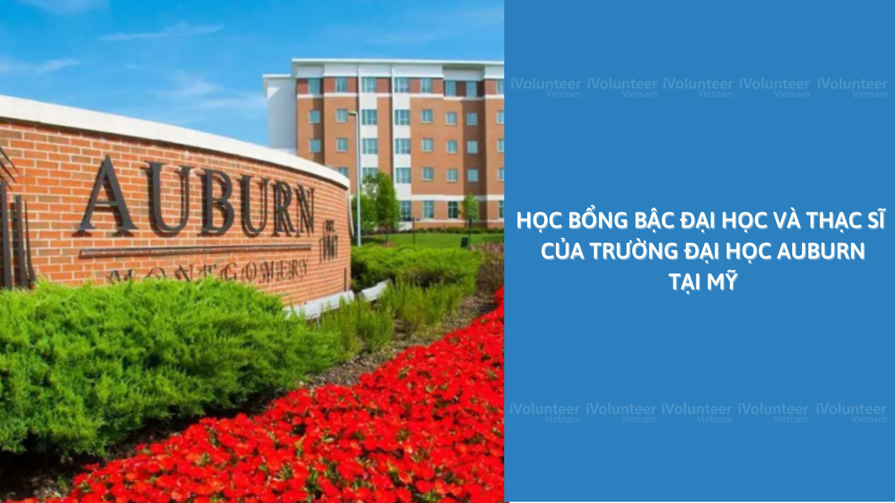 Học Bổng Bậc Đại Học Và Thạc Sĩ  Của Trường Đại Học Auburn tại Mỹ 