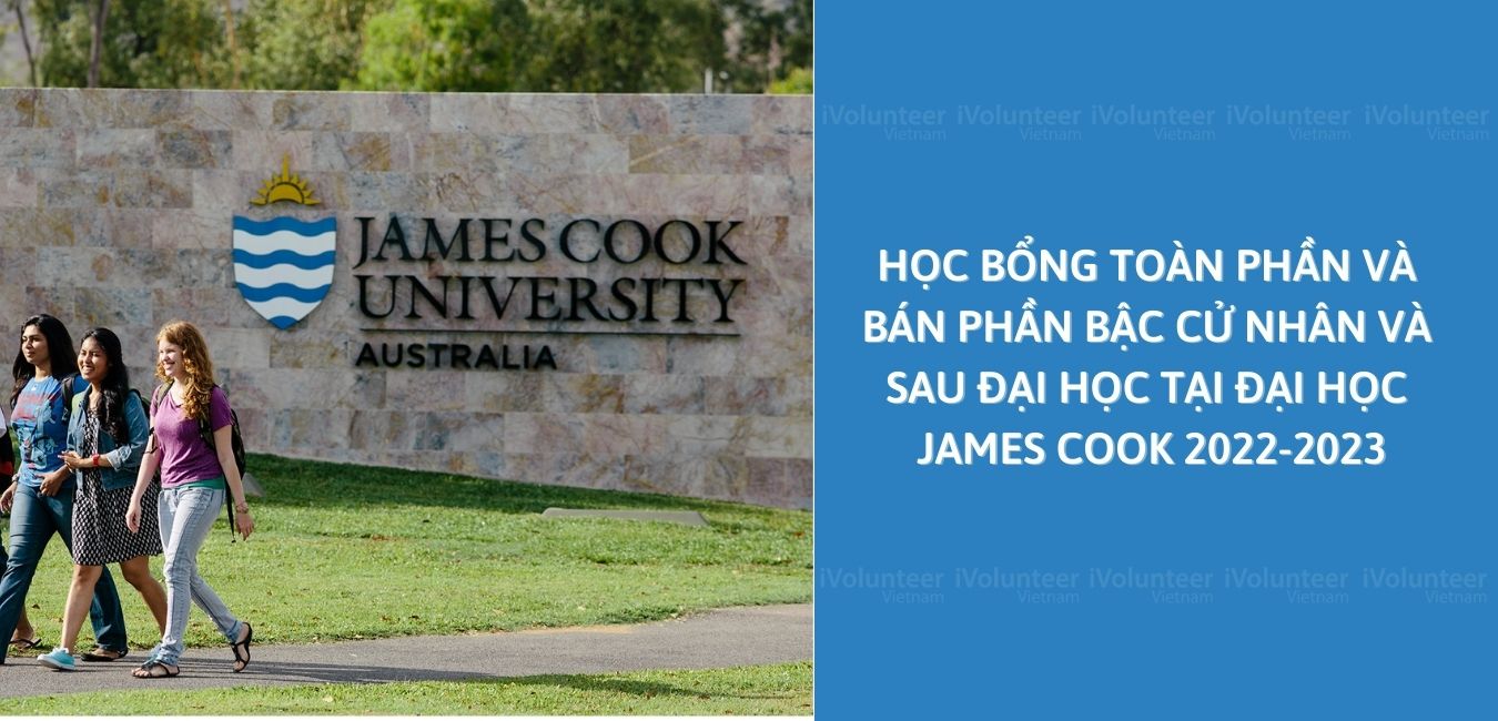 Học Bổng Toàn Phần Và Bán Phần Bậc Cử Nhân Và Sau Đại Học Tại Đại Học James Cook 2022-2023
