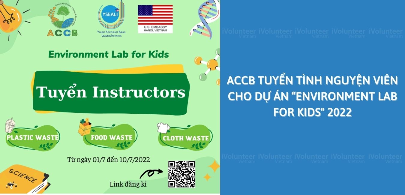 ACCB Tuyển Tình Nguyện Viên Cho Dự Án “Environment Lab For Kids