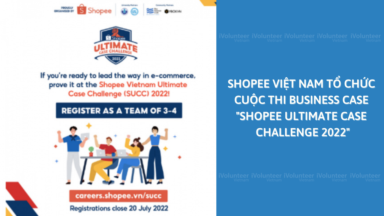 Shopee Việt Nam Tổ Chức Cuộc Thi Business Case 