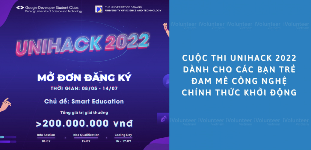 Cuộc Thi UniHack 2022 Dành Cho Các Bạn Trẻ Đam Mê Công Nghệ