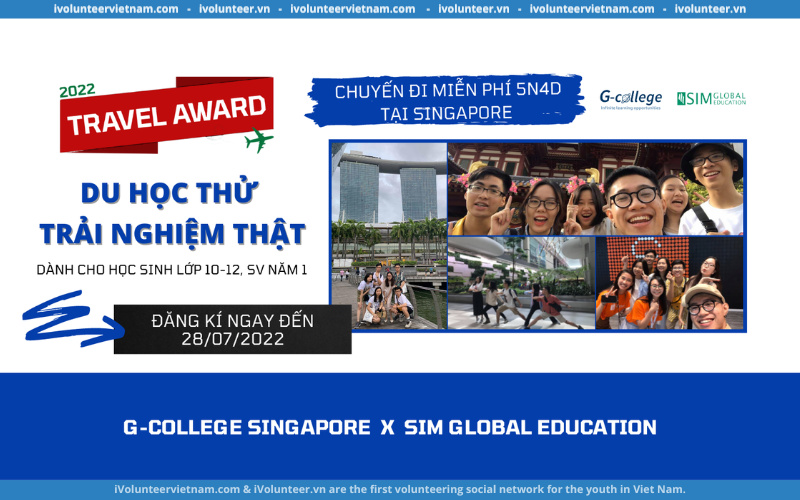G-College Singapore Chính Thức Khởi Động Cuộc Thi Travel Award 2022