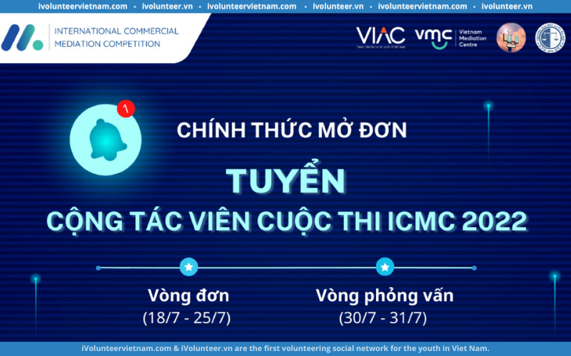 Cuộc Thi Về Hòa Giải Thương Mại Quốc Tế Đầu Tiên Ở Việt Nam - ICMC Tuyển Cộng Tác Viên