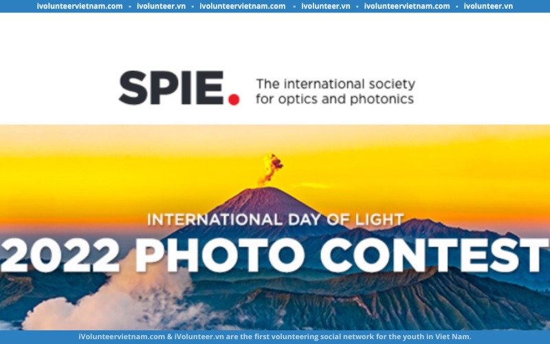 Cuộc Thi Nhiếp Ảnh Annual Spie Day Of Light Photo Contest 2022