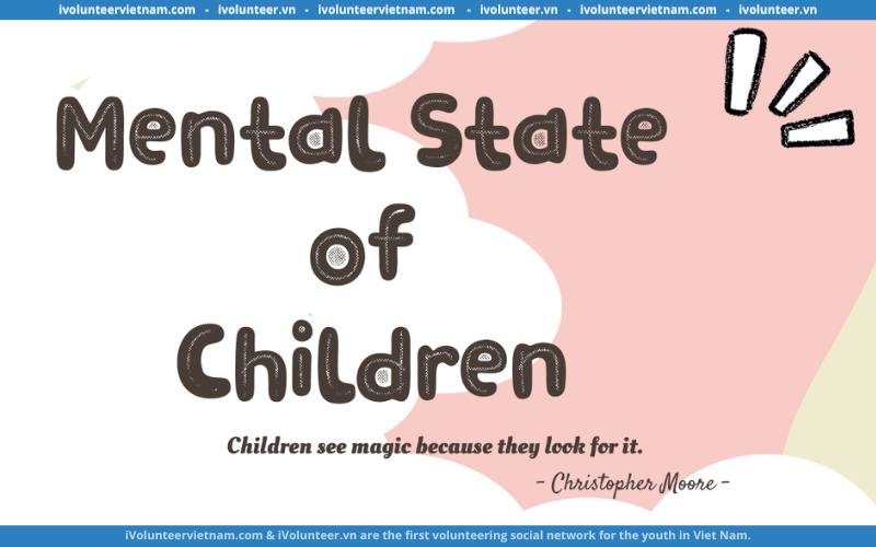 Dự Án Mental State of Children Mở Đơn Tuyển Thành Viên Chính Thức