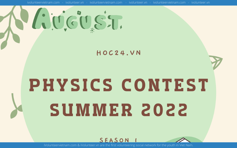 Physics Contest - Summer 2022 Chính Thức Mở Đơn