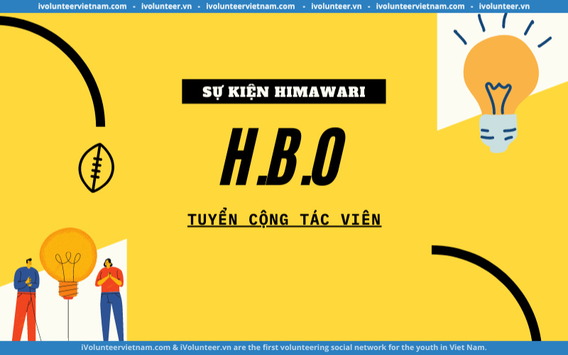 H.B.O Project Tuyển Cộng Tác Viên Cho Sự Kiện Himawari