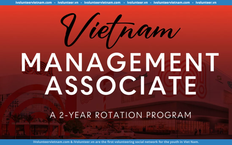 Chương Trình Management Associate Trong Vòng 2 Năm Của Tập Đoàn Central Retail Việt Nam