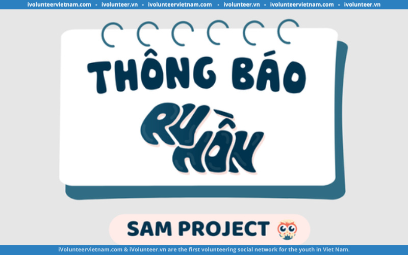 Cuộc Thi “Ru Hồn” Do Sam Project Tổ Chức Chính Thức Mở Đơn Đăng Ký