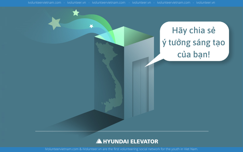 Công Ty Hyundai Tổ Chức Cuộc Thi Sáng Tạo “Think Outside The Box – Your Own Future Elevator/Escalator”