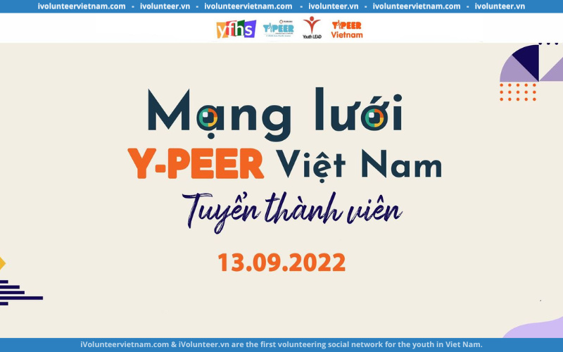 Mạng Lưới Thanh Niên Y-Peer Việt Nam Mở Đơn Tuyển Thành Viên