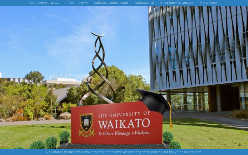 Học Bổng Xuất Sắc Quốc Tế Tại Đại Học Waikato Dành Cho Sinh Viên Đến Từ Việt Nam Với Giá Trị Lên Đến  NZD $15.000