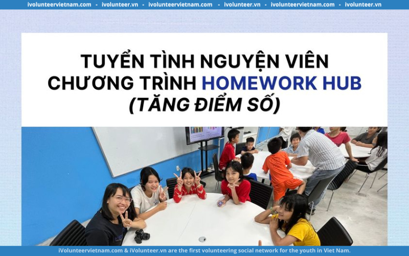 Tổ Chức Kidspire Vietnam Mở Đơn Tuyển Tình Nguyện Viên Chương Trình Homework Hub (Tăng Điểm Số) 