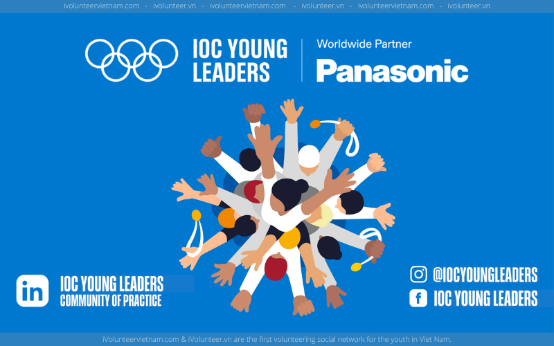 Chương Trình Phát Triển Kỹ Năng Lãnh Đạo Trẻ “IOC Young Leaders” 2023-2026 Dành Cho Các Bạn Trẻ Trên Toàn Thế Giới