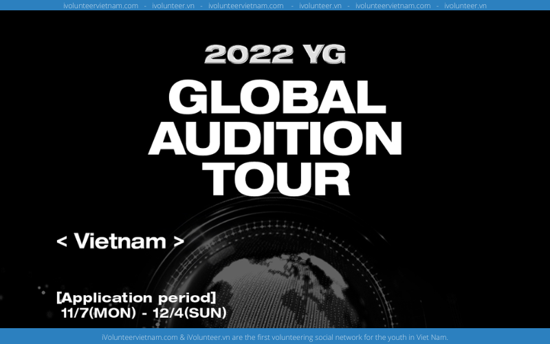 YG Global Audition Tour (YG Entertainment) Tuyển Chọn Thực Tập Sinh Việt Nam
