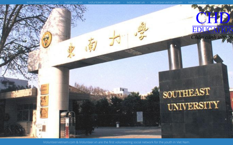 Học Bổng Thạc Sĩ Chính phủ Trung Quốc Đại Học Đông Nam 2023