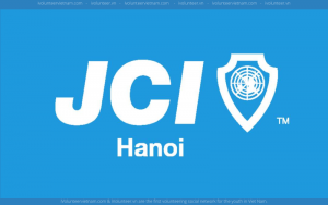 Tổ Chức Phi Lợi Nhuận JCI Hanoi Tuyển Tình Nguyện Viên Truyền Thông Thế Hệ Thứ Bảy