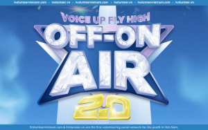 Off-On Air Chính Thức Trở Lại Với Mùa 2 – Voice Up, Fly High