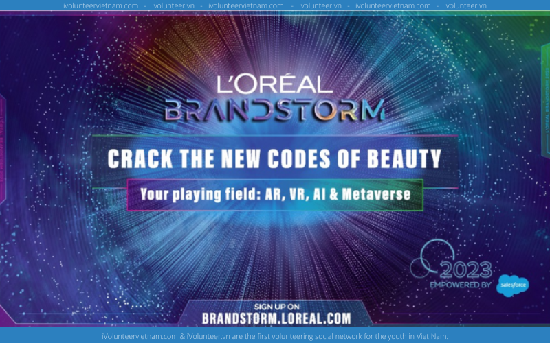 Tập Đoàn Đa Quốc Gia L'Oréal Tổ Chức Cuộc Thi Ý Tưởng Sáng Tạo L’Oréal Brandstorm 2023 