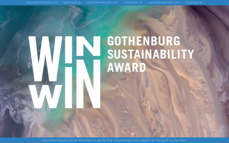 Cuộc Thi Đóng Góp Ý Tưởng Phát Triển Bền Vững: Win Win Gothenburg Sustainability Award 2023