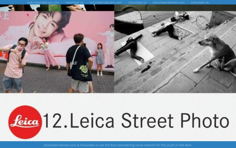 Cuộc Thi Nhiếp Ảnh: 12. Leica Street Photo Contest 2023 