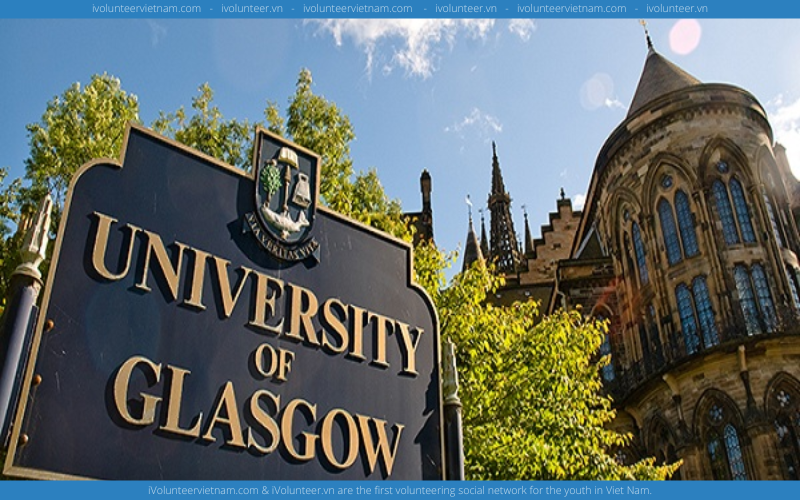 Học Bổng International Leadership Scholarships Dành Cho Bậc Thạc Sĩ Tại Đại Học Glasgow