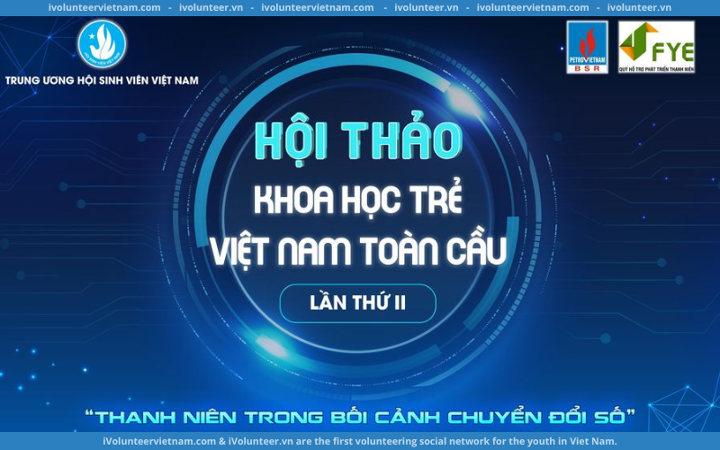Hội Thảo Khoa Học Trẻ Việt Nam Toàn Cầu Lần II Chính Thức Khởi Động