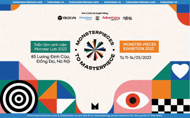 Khám Phá Điểm Đến Sáng Tạo Tháng 5 Tại Triển Lãm Sinh Viên Monster Lab 2023: Monster-pieces Exhibition