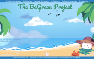 The BeGreen Project Mở Đơn Tuyển CORETEAM Gen 2.0