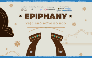 Chiến Dịch Truyền Thông: EPIPHANY - Việc Nhỏ Đừng Bỏ Ngỏ Do CLB Truyền Thông NEURON - NEU Tổ Chức