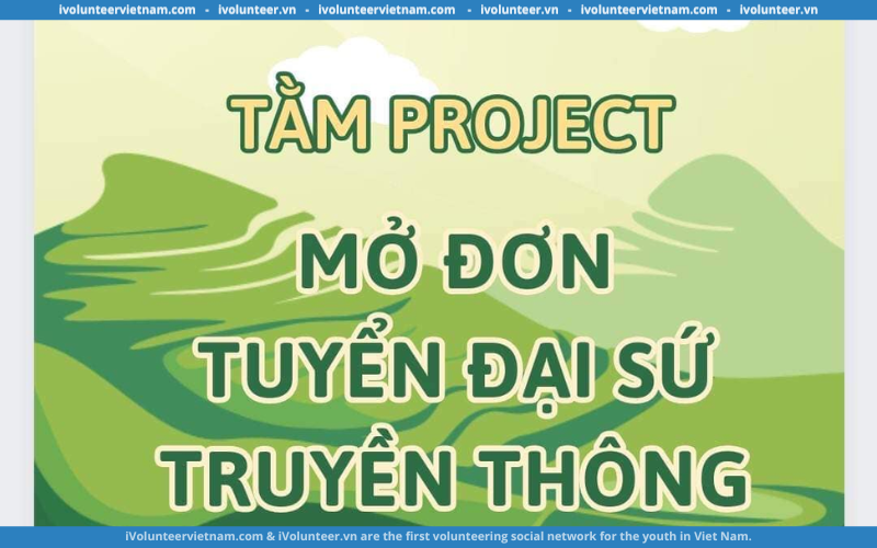 Dự Án Về Văn Hoá Việt Nam ‘Tằm Project’ Mở Đơn Tuyển Đại Sứ Truyền Thông Mùa 2