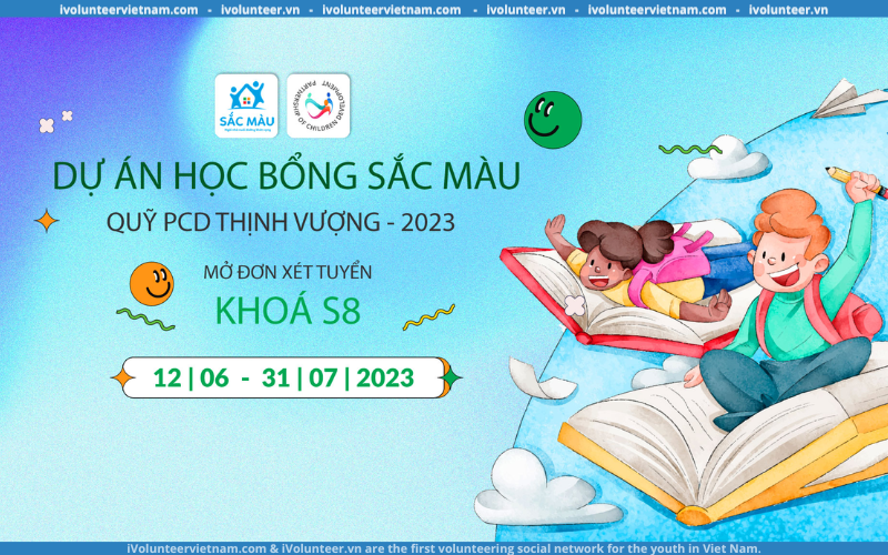 Tổ Chức Sắc Màu Mở Đơn Xét Tuyển Dự Án Học Bổng Sắc Màu – Quỹ Thịnh Vượng PCD 2023