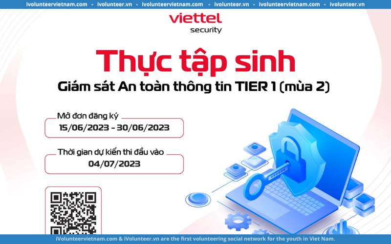 Viettel Cyber Security Mở Đơn Đăng Ký Tuyển Thực Tập Sinh Giám Sát An Toàn Thông Tin Fresh Tier 1