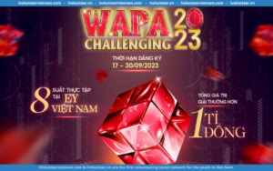 Cuộc Thi WAPA Challenging 2023 “Chinh Phục Tri Thức – Bứt Phá Giới Hạn” Lĩnh Vực Kế toán, Kiểm Toán, Tài chính Và Thuế