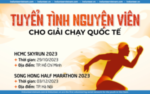 Giải Chạy Quốc Tế Songhong Half Marathon Và HCMC Sky Run 2023 Mở Đơn Tuyển 160 Tình Nguyện Viên